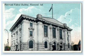 1928 Hammond Federal Building, Hammond Indiana IN Vintage Posted Postcard