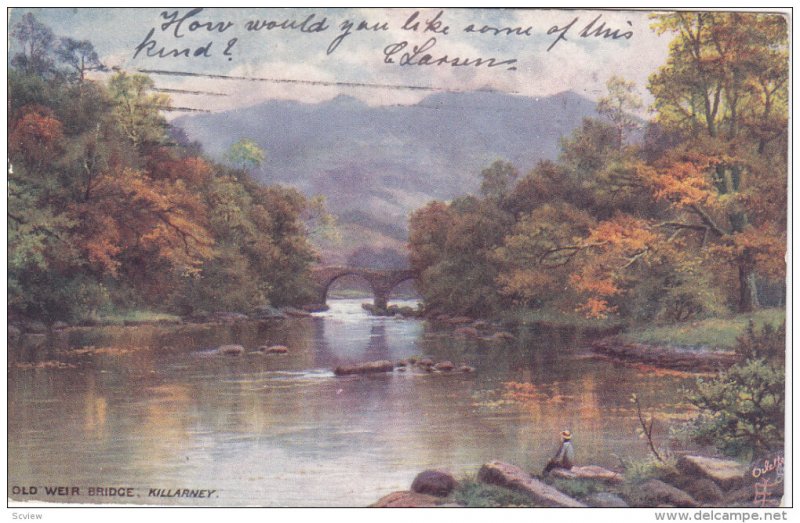 Raphael Tuck & Sons´, #7260; KILLARNEY, Ireland, PU-1906; Old Weir Bridge