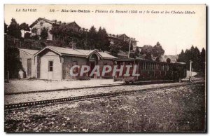 Aix les Bains - Plate of Revard - Train - Train and Hotels Chalets - Old Post...