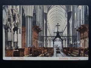 Wiltshire SALISBURY CATHEDRAL Choir (West) c1905 Postcard
