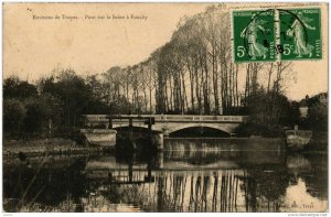 CPA Env. de TROYES Pont sur la Seine a Fouchy (723458)