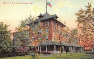 Muskogee Oklahoma M.K. & T. Hotel, Color Lithograph Vintage Postcard U7841