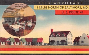 BELGIAN VILLAGE 11 MILES NORTH BALTIMORE MARYLAND ROUTE 40 POSTCARD (c. 1940s)