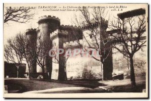 Old Postcard Tarascon Chateau du Roi Rene is on the edge of the Rhone current...