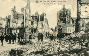 France - Louvain. WWI, August 1914. Ruins at Vieux Marche, Rue Courte