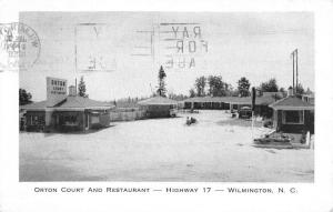 Wilmington North Carolina Orton Court And Restaurant Antique Postcard K79868