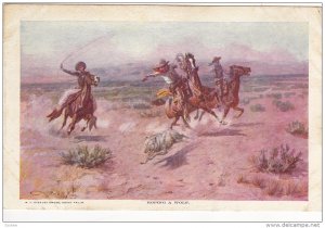 Charles Russel ; Roping a wolf , 00-10s ; Cowboys