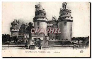 Chateau de Pierrefonds - L & # 39Entree - Old Postcard