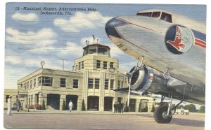 Postcard Municipal Airport Administration Bldg Jacksonville FL 1946