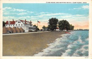 Club House, Bathing Beach Camp Perry, Ohio OH Postcard