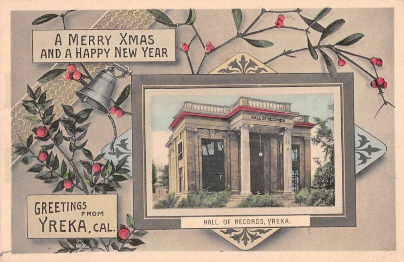 Yreka California Greetings Hall of Records Christmas New Year Postcard AA46935