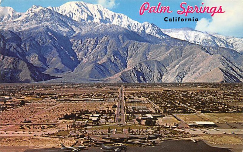 Palm Springs with airport in foreground Palm Springs CA