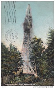 WARREN, Pennsylvania, PU-1908; Torpedoed Oil Well