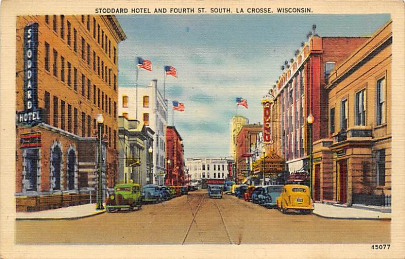 Stoddard Hotel And Fourth St. - La Crosse, Wisconsin WI