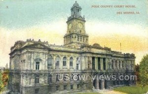 Polk County Court House - Des Moines, Iowa IA