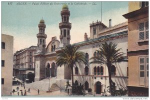 ALGER, Africa, 1900-1910´s; Palais D'Hiver Du Gouverneur Et La Cathedrale