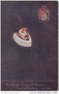 Don Gaspar Zunega Y Acevedo Count Of Monterey 1595-1603