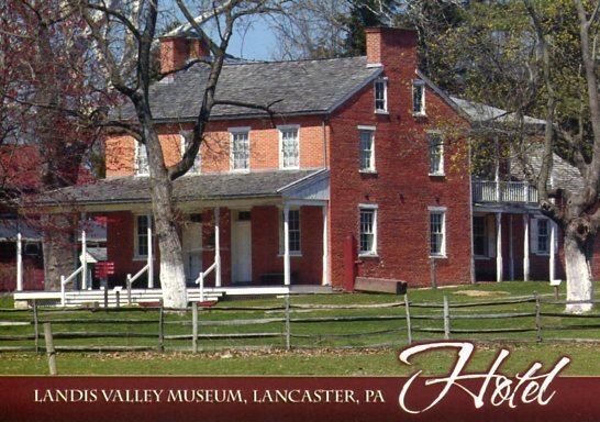 PA - LANDIS VALLEY MUSEUM HOTEL (LANCASTER)