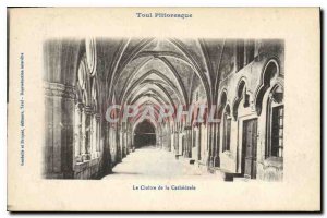 Old Postcard Toul Picturesque Le Cloitre de la Cathedrale