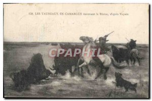 Old Postcard The Camargue Bulls after crossing the Phone of Vayson