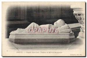 Old Postcard Dreux Saint louis Tomb Chapel of Miss de Montpensier