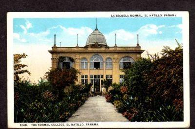Vintage Postcard Normal School EL HATILLO Rep PANAMA