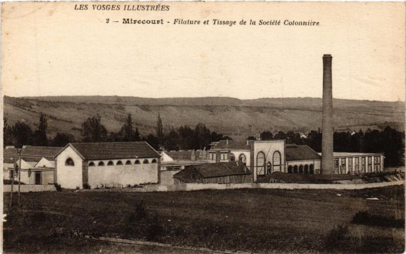 CPA Les Vosges - MIRECOURT - Filature et Tissage du Société Cotonnaire (456248)