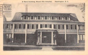 Washington  D.C. B Ward Building  Mount Alto Hospital Vintage Postcard U1272