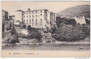 La Citadelle, BASTIA (Haute Corse), France, 1900-1910s