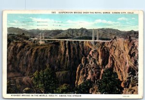 Postcard - Suspension Bridge Over The Royal Gorge - Cañon City, Colorado