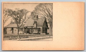 Vintage Vermont Postcard - US Navy Admiral Dewey's Birthplace Montpelier  c1907