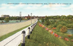 Vintage Postcard Interstate Bridge Looking South From Menominee Michigan M.I.