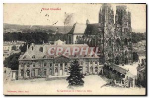 Old Postcard Toul Illustrates the Cathedral and the City Hall