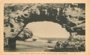 Postcard California Santa Cruz Arch Rock West Cliff Drive Pacific 1920s 23-46