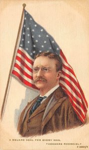 Theodore Roosevelt A Square Deal For Every Man View Postcard Backing 