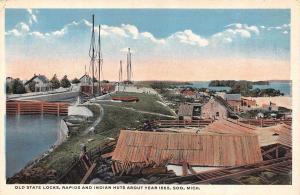 SOO, MI  Michigan  OLD STATE LOCKS, Rapids & INDIAN HUTS  Ships c1920's Postcard