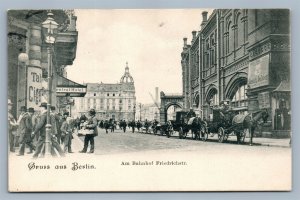 BERLIN GERMANY BAHNHOF FIEDRICHSTRASSE ANTIQUE POSTCARD RAILROAD TRAIN STATION