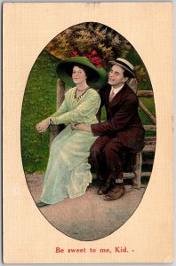 1911 Victorian Couple, Love & Romance, Be Sweet To Me, Kid- Vintage Postcard