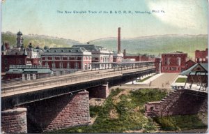 Postcard WV Wheeling - New Elevated Track of the B & O Railroad