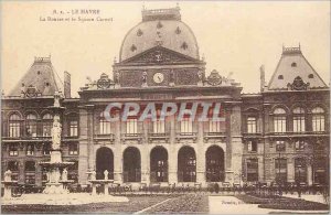 Postcard Le Havre Old Stock Exchange and the Square Carnot