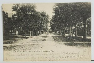 PA East Front Street above Chestnut BERWICK PENNSYLVANIA c1907 udb Postcard P9