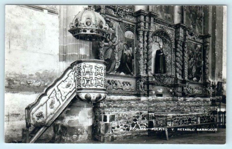 RPPC  ACOLMAN, MEXICO  Church Interior PULPITO y RETABLO BARROCOS  Postcard