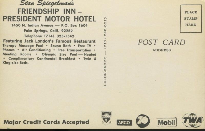 Friendship Inn President Motor Hotel Palm Springs CA Stan Spiegelman Postcard D3