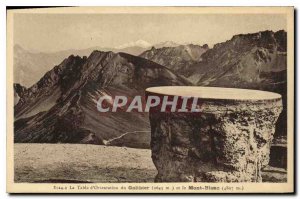 Postcard Old La Table d'Orientation du Galibier and Mont Blanc
