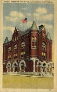 Federal Court & Post Office - Martinsburg, West Virginia