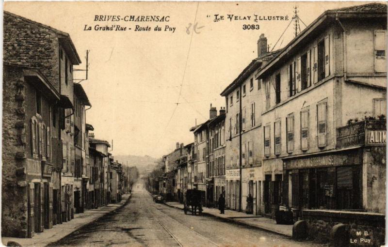 CPA Brives-Charensac - La Grand'Rue -Route du Puy - Le Velay Illustre (588185)