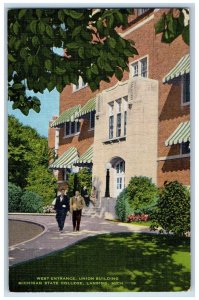 c1940 West Entrance Union Building Michigan State College Lansing MI Postcard 