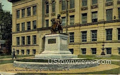 Lincoln Monument & High School - Manchester, New Hampshire NH  