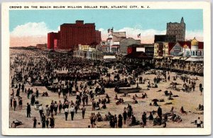 Crowd On The Beach Below Million Dollar Pier Atlantic City New Jersey Postcard