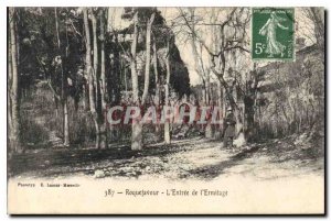 Old Postcard Roquefavour L'Entree Hermitage